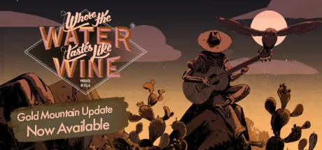 Where The Water Tastes Like Wine